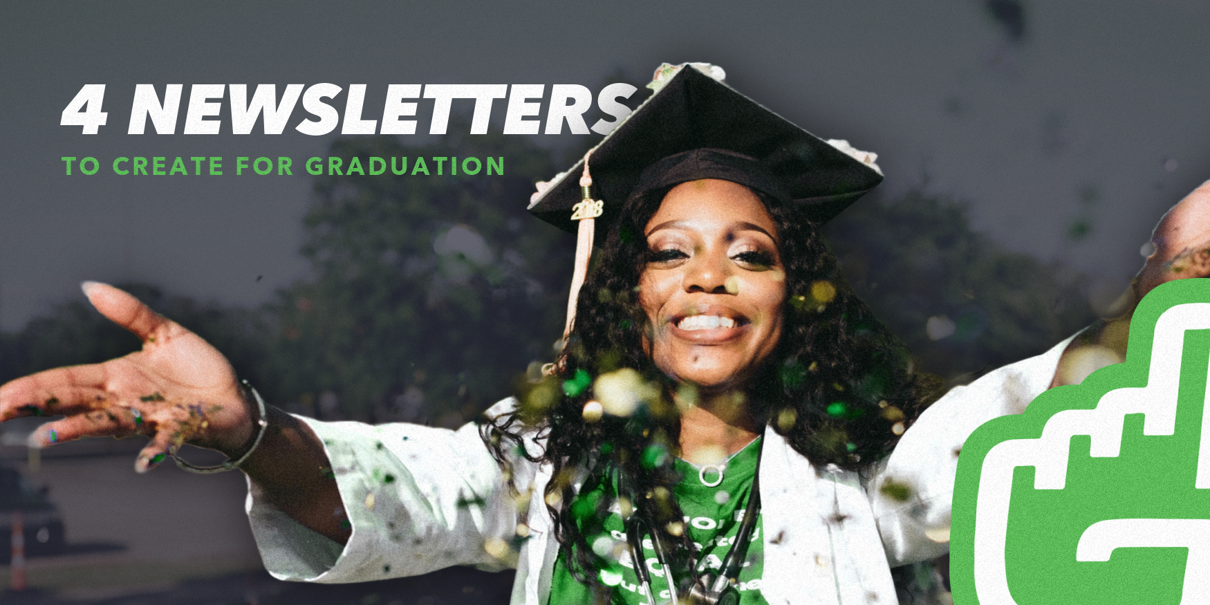 4 Newsletters to Create for Graduation