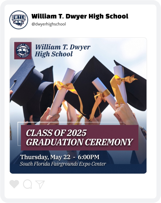 Dwyer Graduation Event Graphic